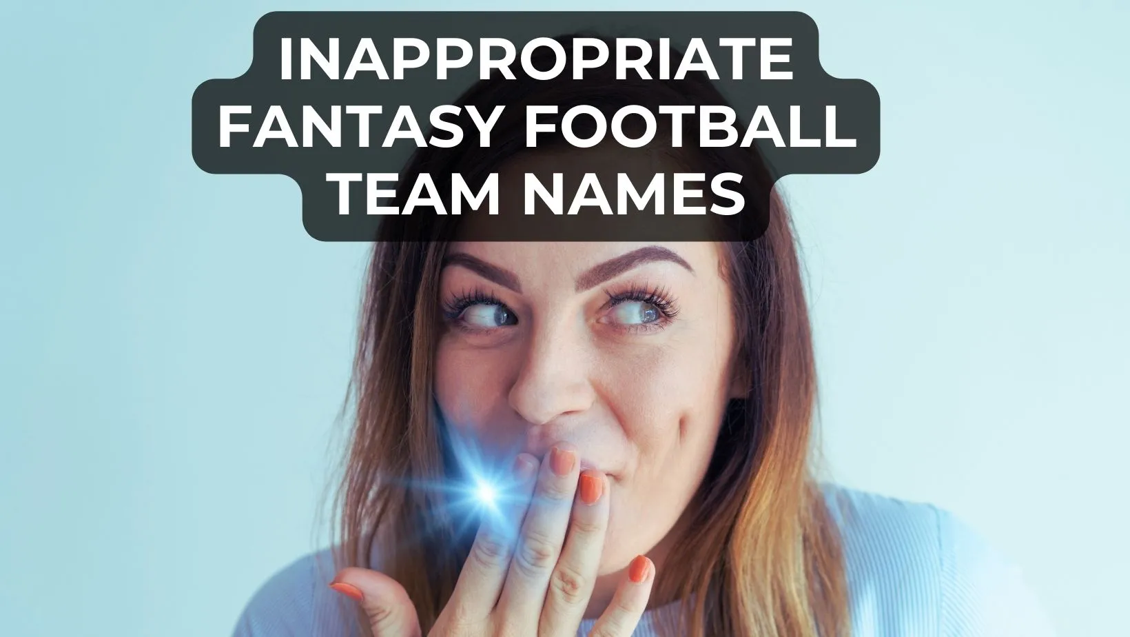 Inappropriate Fantasy Football Team Names: From Player Puns to Dirty Jokes