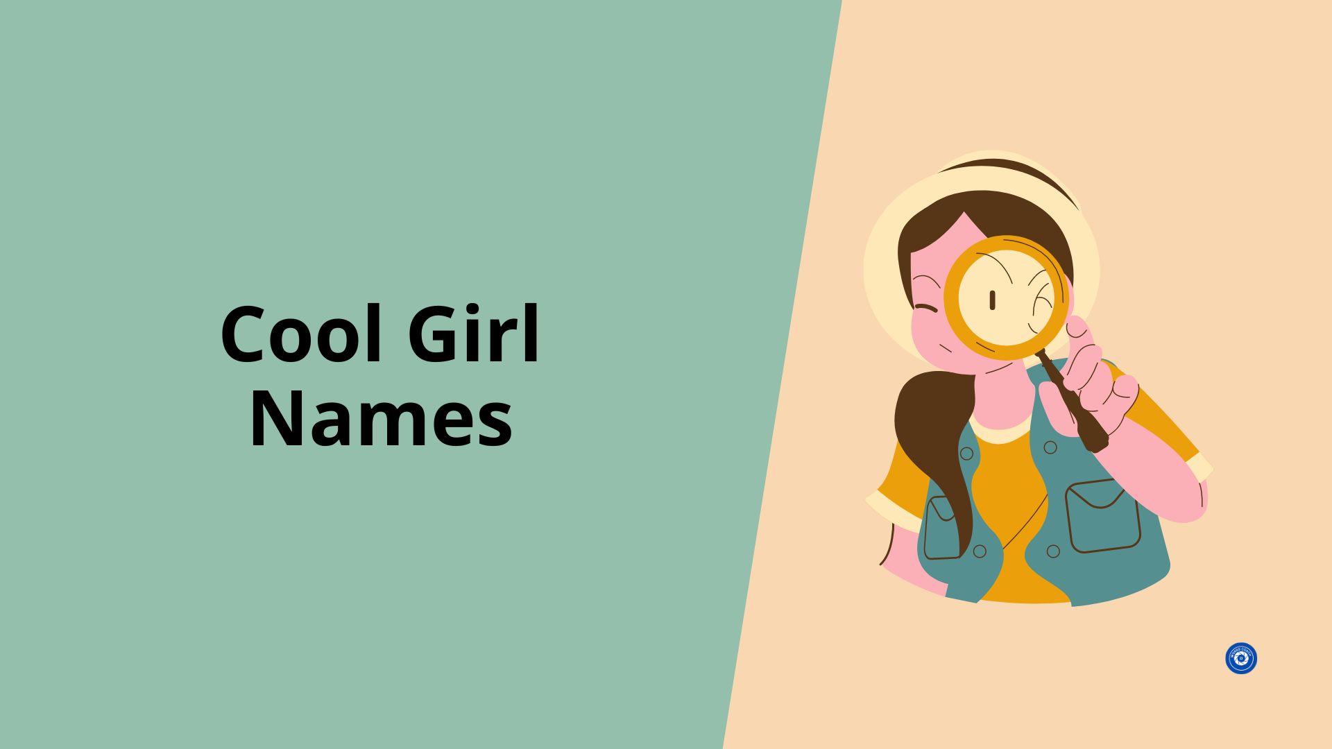 Best Cool Girl Names – Find the Perfect Stylish & Unique Name!